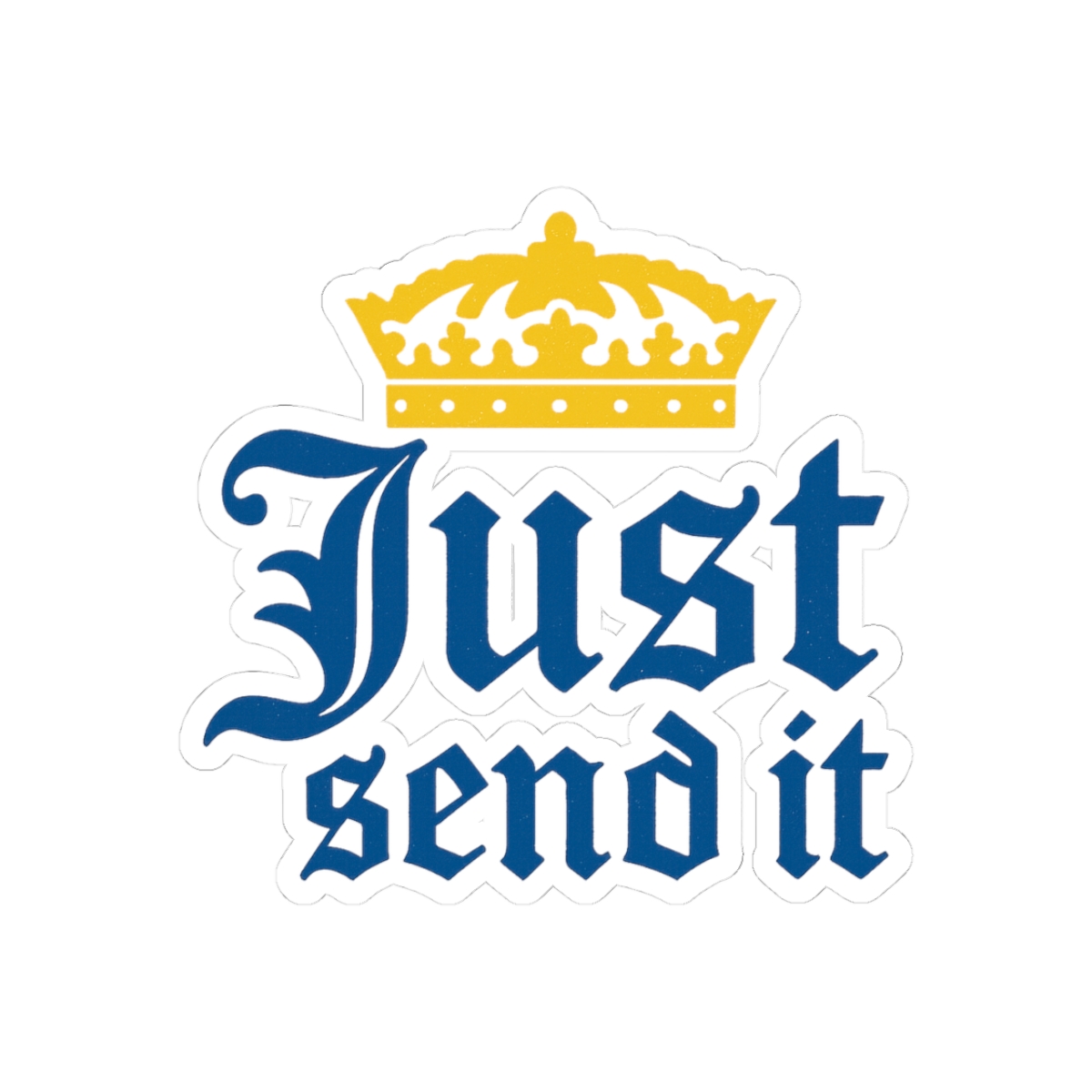 Just Send It Corona Sticker | Bold Vinyl Decal